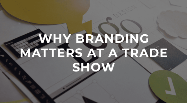 Why-Branding-Matters-at-a-Trade-Showbackground-img